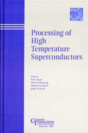 Processing of High Temperature Superconductors