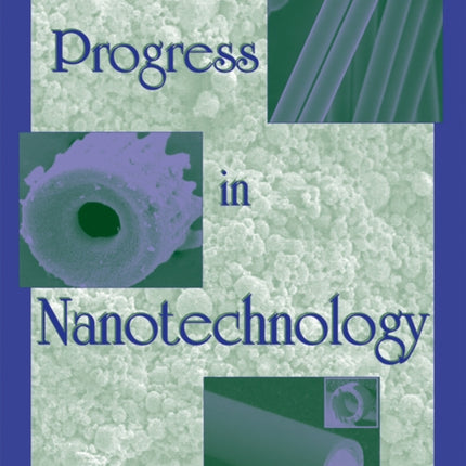 Progress in Nanotechnology