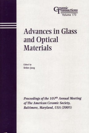 Advances in Glass and Optical Materials: