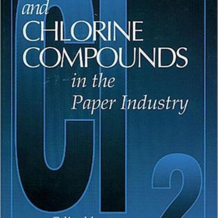 Chlorine and Chlorine Compounds in the Paper