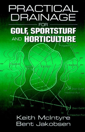 Practical Drainage for Golf, Sportsturf and