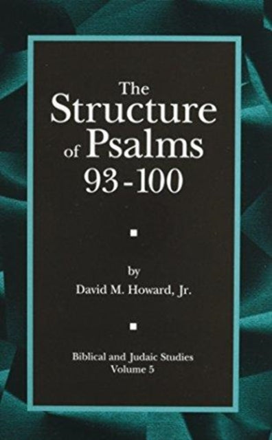 The Structure of Psalms 93 - 100