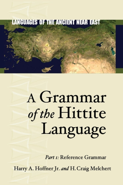 A Grammar of the Hittite Language