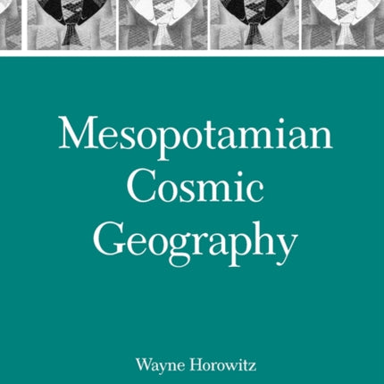 Mesopotamian Cosmic Geography