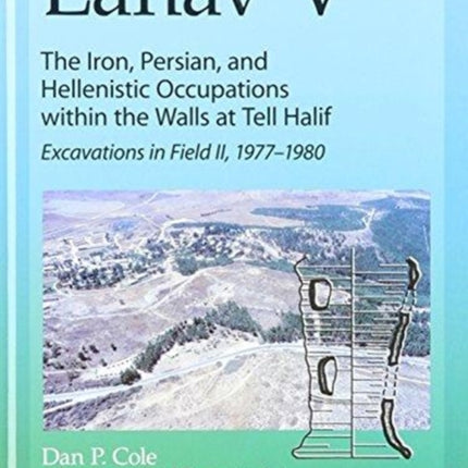 Lahav V: The Iron, Persian, and Hellenistic