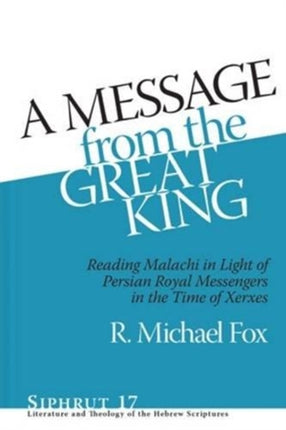 A Message from the Great King: Reading Malachi in
