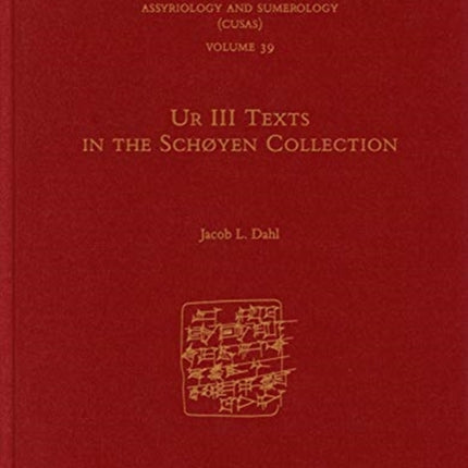 Ur III Texts in the Schøyen Collection