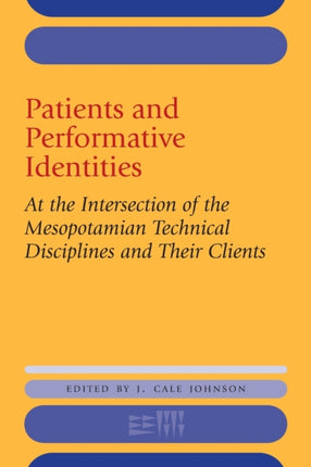 Patients and Performative Identities: At the