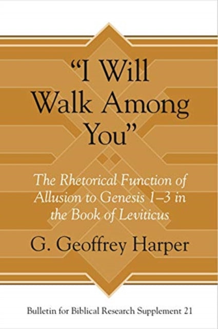 “I Will Walk Among You”: The Rhetorical Function