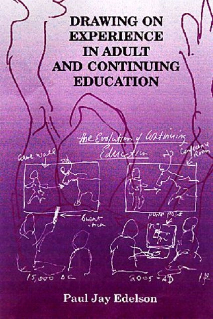 Drawing on Experience in Adult and Continuing Education