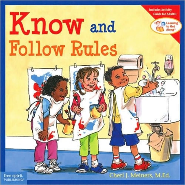 Know and Follow Rules