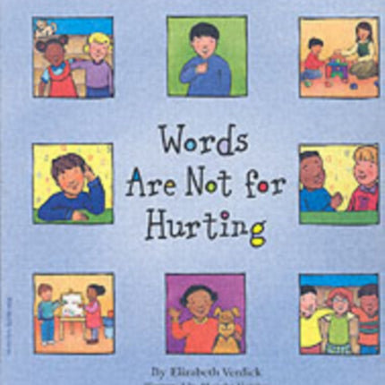 Words are Not For Hurting