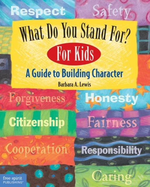 What Do You Stand For? For Kids