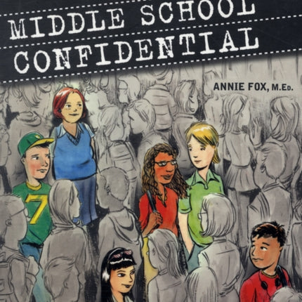 Be Confident in Who You are Bk 1 Middle School Confidential