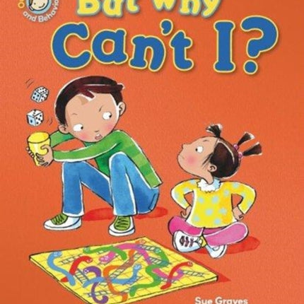 But Why Can't I: A Book About Rules