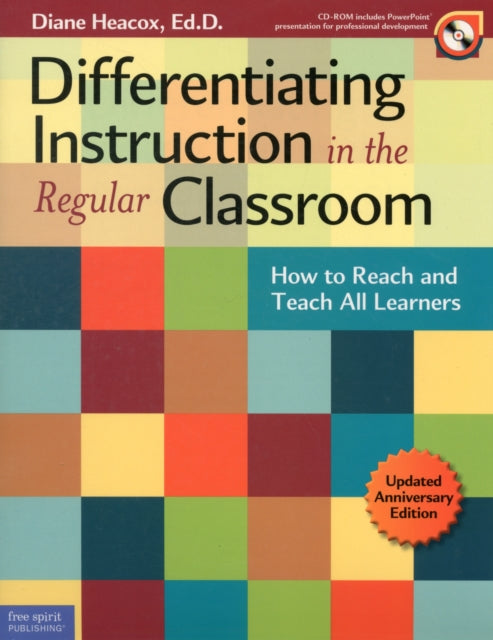 Differentiating Instruction in the Regular Classroom: How to Reach and Teach All Learners (Updated Anniversary Edition)