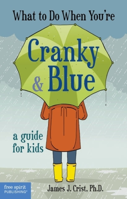 What to Do When Youre Cranky & Blue