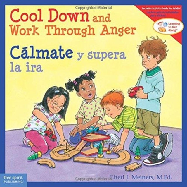 Cool Down and Work Through Anger/Calmate y Supera La IRA (Learning to Get Along(r))