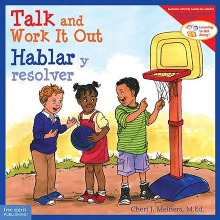 Talk and Work It Out / Hablar Y Resolver