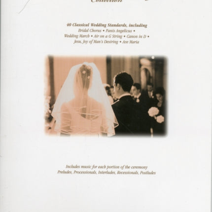 The Classic Wedding Collection Piano Solo