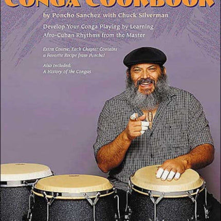 Poncho Sanchez' Conga Cookbook