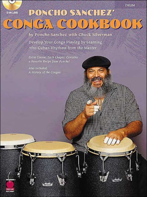 Poncho Sanchez' Conga Cookbook