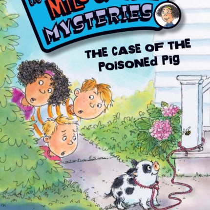 The Case of the Poisoned Pig (Book 2)