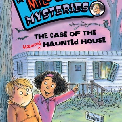 The Case of the Haunted Haunted House (Book 3)