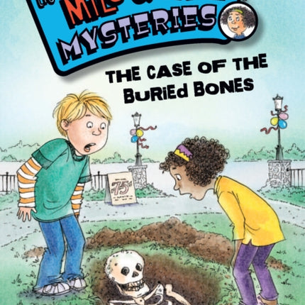 The Case of the Buried Bones (Book 12)