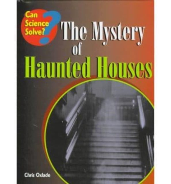 MYSTERY OF HAUNTED HOUSES