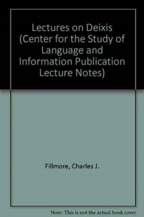 Lectures on Deixis