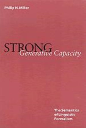 Strong Generative Capacity: The Semantics of