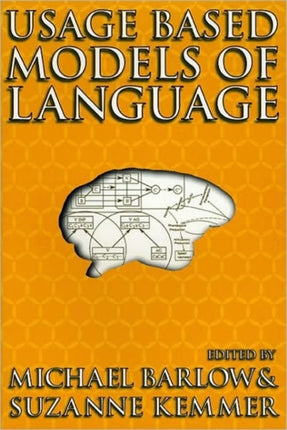 Usage-Based Models of Language
