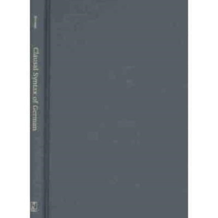 Topics in the Clausal Syntax of German