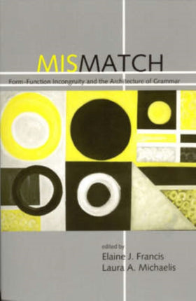 Mismatch: Form-Function Incongruity and the