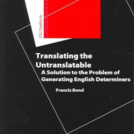 Translating the Untranslatable: A Solution to the