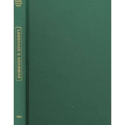 Language and Grammar: Studies in Mathematical