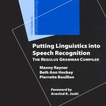Putting Linguistics into Speech Recognition: The