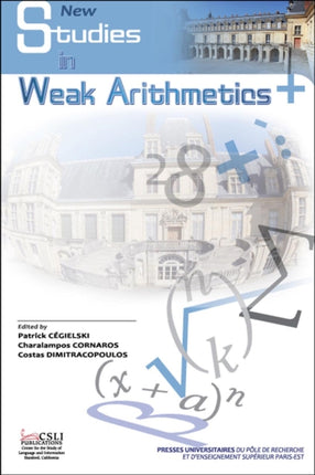 New Studies in Weak Arithmetics