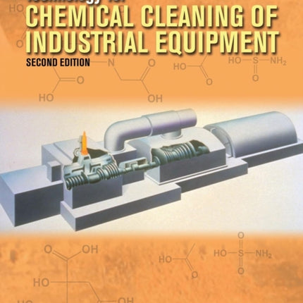 Technology for Chemical Cleaning of Industrial Equipment, 2nd edition