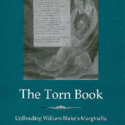 The Torn Book: Unreading William Blake's Marginalia