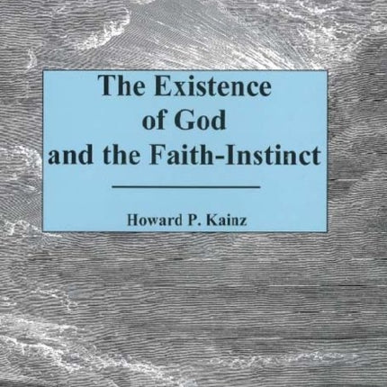 The Existence Of God And The Faith...