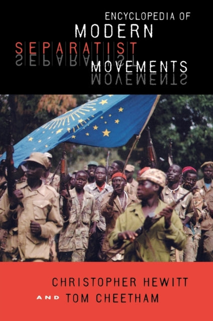 Encyclopedia of Modern Separatist Movements