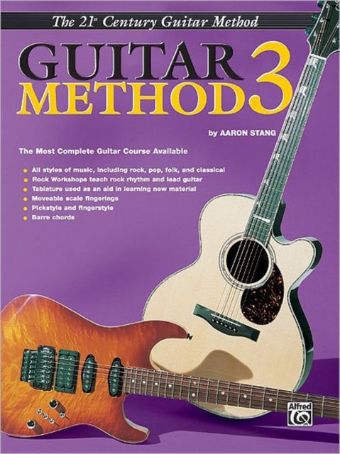 21st Century Guitar Method 3 The Most Complete Guitar Course Available Belwins 21st Century Guitar Library