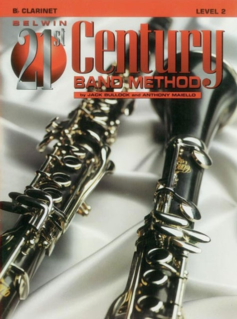 Belwin 21st Century Band Method Level 2 BFlat Clarinet