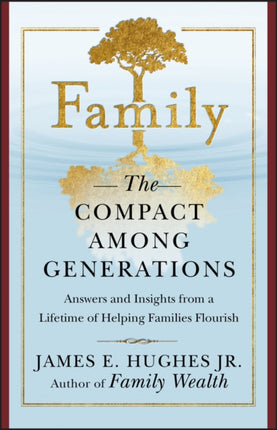 Family: The Compact Among Generations