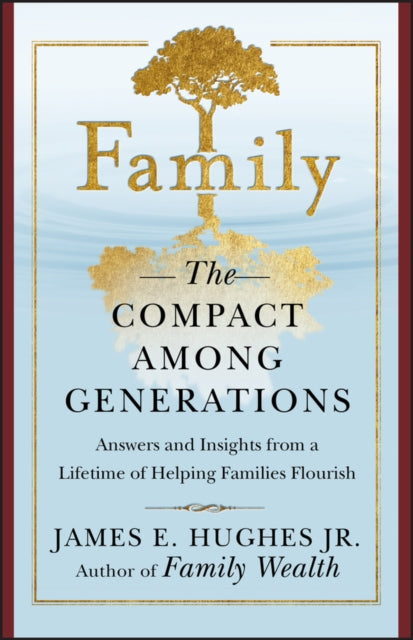 Family: The Compact Among Generations