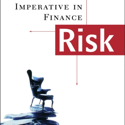 Risk: The New Management Imperative in Finance