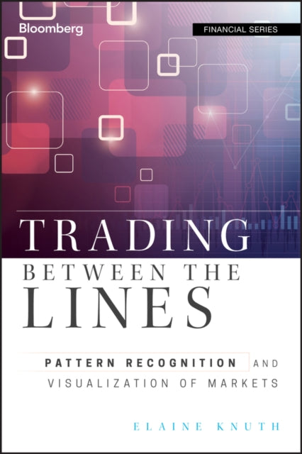 Trading Between the Lines: Pattern Recognition and Visualization of Markets