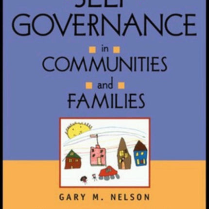 Self-Governance in Communities and Families